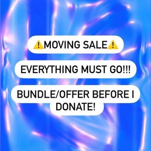 MOVING SALE!!!